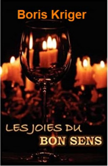 Les Joies Du Bon Sens (French) (Борис Кригер)