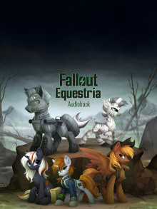 Fallout: Equestria (The Voice of Littlepip) (Kkat)